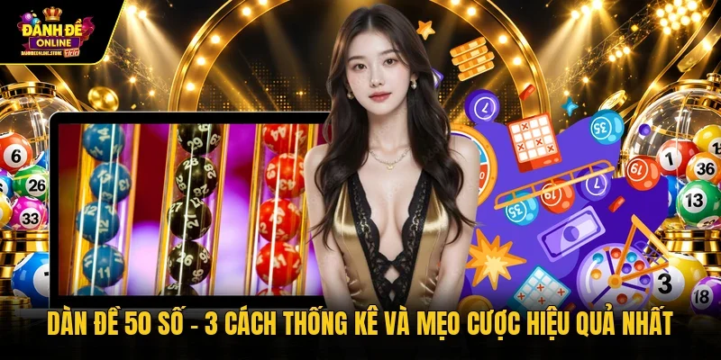 Dàn đề 50 số