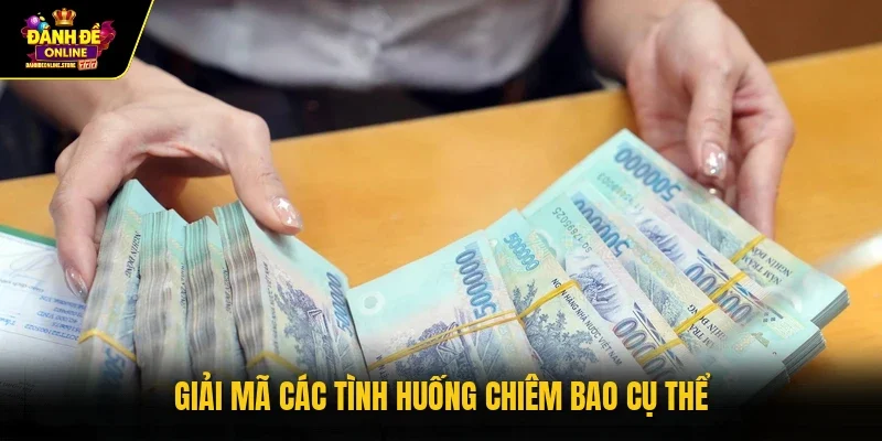 Giải mã các tình huống chiêm bao cụ thể