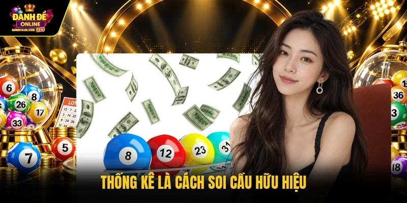 Thống kê là cách soi cầu hữu hiệu