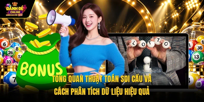 Tổng quan thuật toán soi cầu và cách phân tích dữ liệu hiệu quả