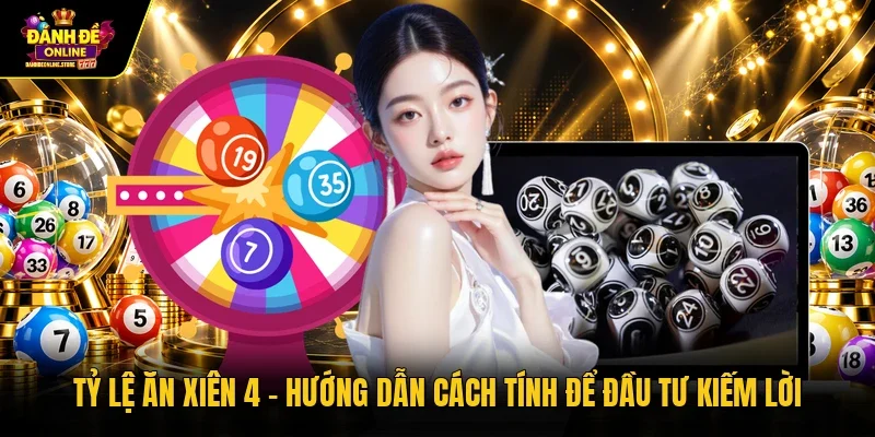 Tỷ lệ ăn xiên 4
